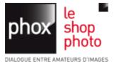 Phox, le Shop Photo