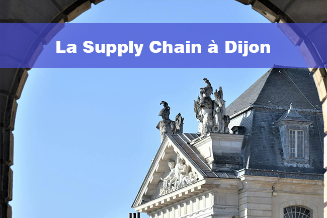 La Supply Chain  Dijon