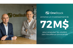 OneStock annonce un investissement de 72 millions de dollars pour propulser les retailers vers l'excellence omnicanale